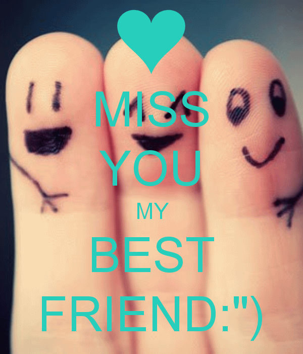 34 Very Best Miss You Friend Pictures