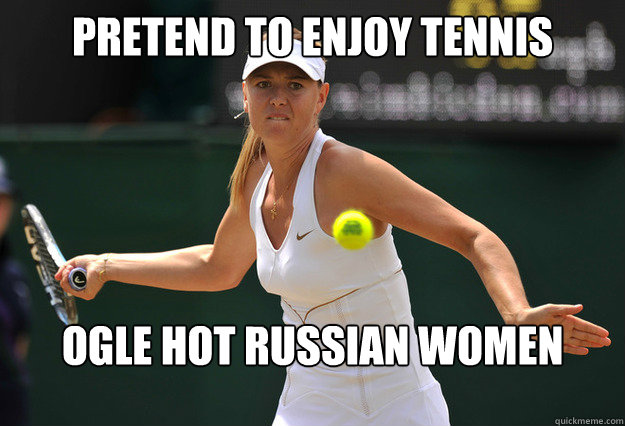 Ogle Hot Russian Women Funny Tennis Picture