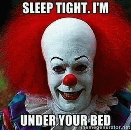 Sleep Tight I Am Under Your Bed Funny Sleeping Meme