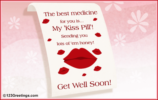 The Best Medicine For You Is My Kiss Pill Get Well Soon Card