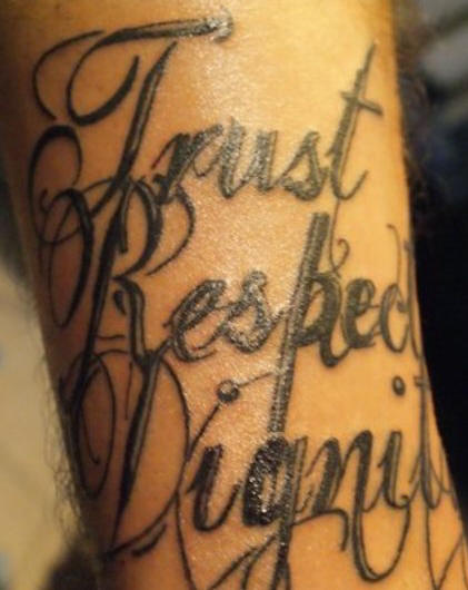 Trust Respect Dignity Wording Tattoo Design