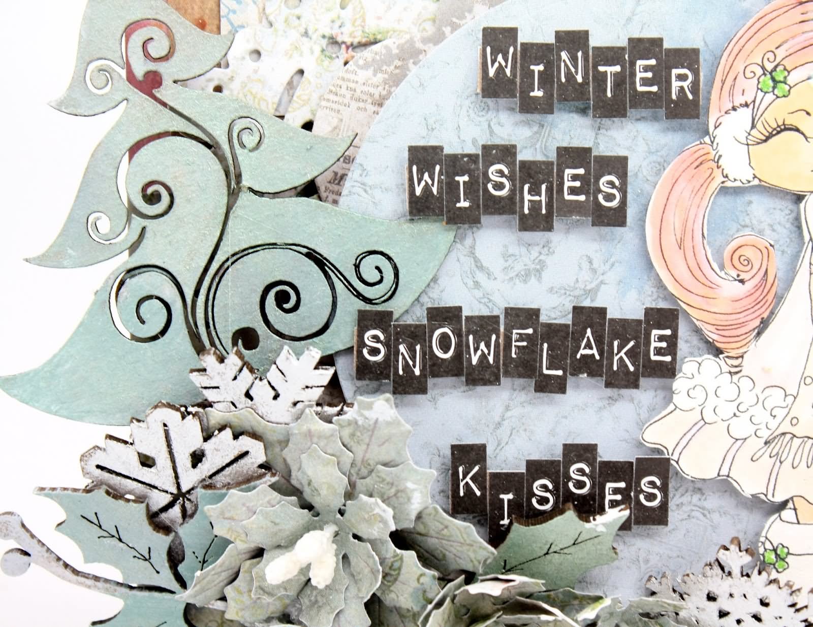 Winter Wishes Snowflakes Kisses