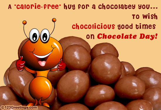 A Calorie Free Hug For A Chocolaty You To Wish Chocolicious Good Times On Chocolate Day Glitter