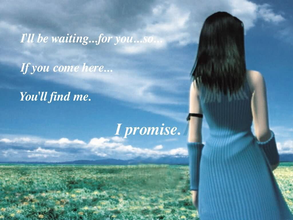 I'll Be Waiting For You So If You Come Here You'll Find Me I Promise Wallpaper