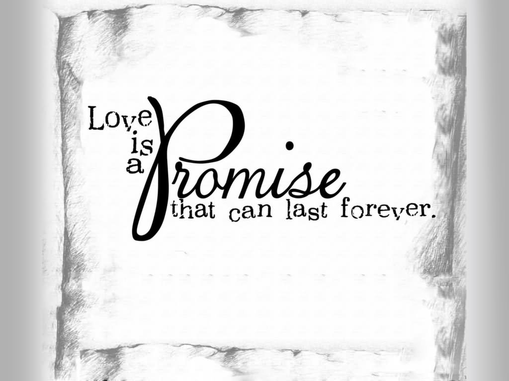 Love Is A Promise That Can Last Forever Promise Day Wallpaper