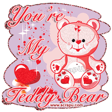 You're My Teddy Bear Glitter