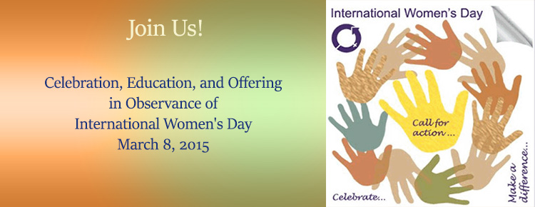Celebration, Education, And Offering In Observance Of International Women's Day