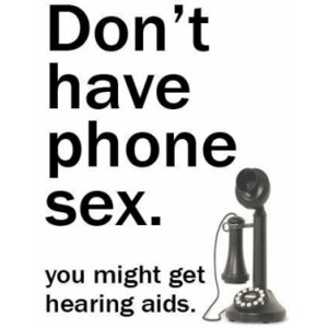 Don't Have Phone Sex Funny Insult