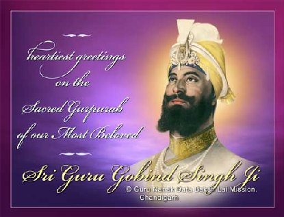 Heartiest Greetings On The Savored Gurpurab Of Our Most Beloved Sri Guru Gobind Singh Ji