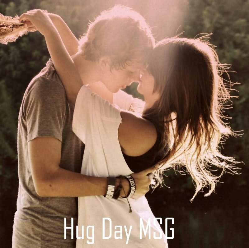 Hug Day Message Picture For Lover