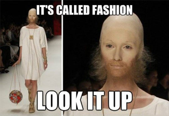 It's Called Fashion Funny Meme
