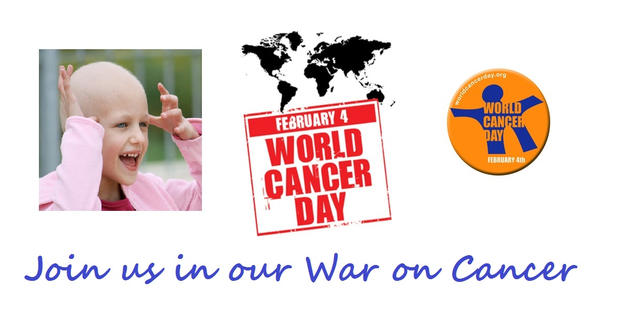 Join Us In Our  War On Cancer World Cancer Day