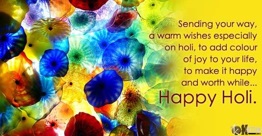 Sending Your Way A Warm Wishes Especially On Holi Happy Holi