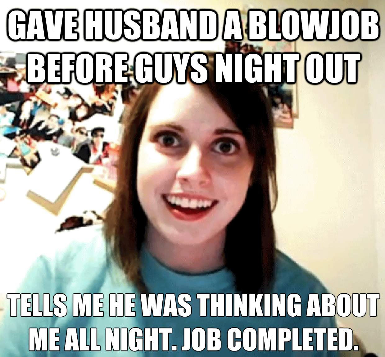 Tell Me He Was Thinking About Me All Night Funny People Meme