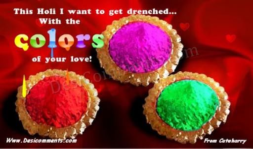 This Holi I Want To Get Drenched With The Colors Of Your Love Happy Holi