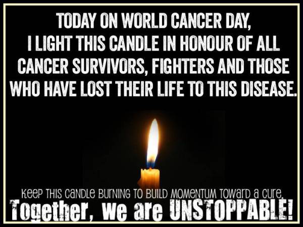 Today On World Cancer Day I Light This Candle In Honor Of All Cancer Survivors