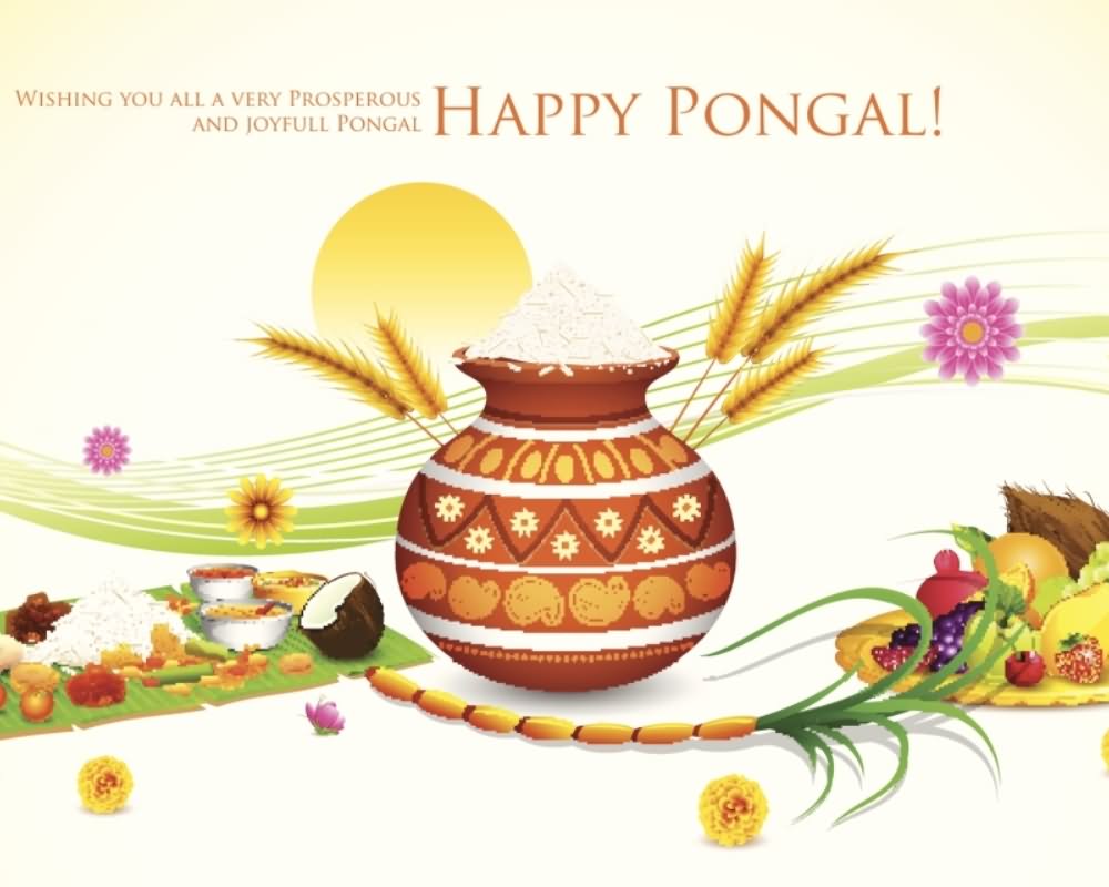Wishing You All A Very Prosperous And Joyful Pongal Happy Pongal