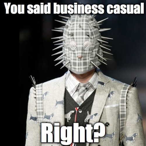 You Said Business Casual Funny Fashion Meme