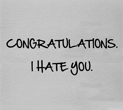 Congratulations I Hate You