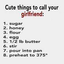 Cute Things To Call Your Girlfriend Funny Quotes