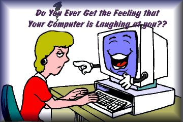Do You Ever Get The Feeling That Funny Computer Cartoon