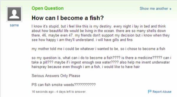 How Can I Become A Fish Funny Yahoo Question Answer Picture
