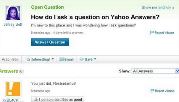 I Am New To This Place Funny Yahoo Question Answer