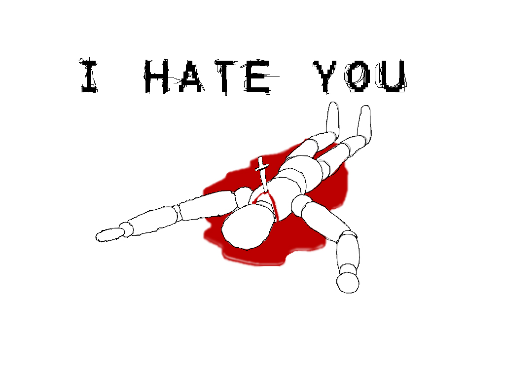 I Hate You Dead Man Picture