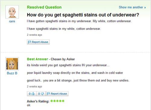 I Have Spaghetti Stains In My White Funny Yahoo Question Answer