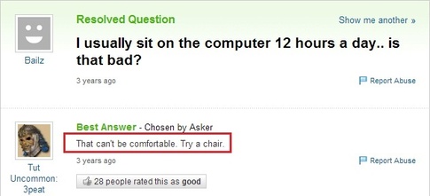 I Usually Sit On The Computer 12 Hours A Day Funny Yahoo Question Answer