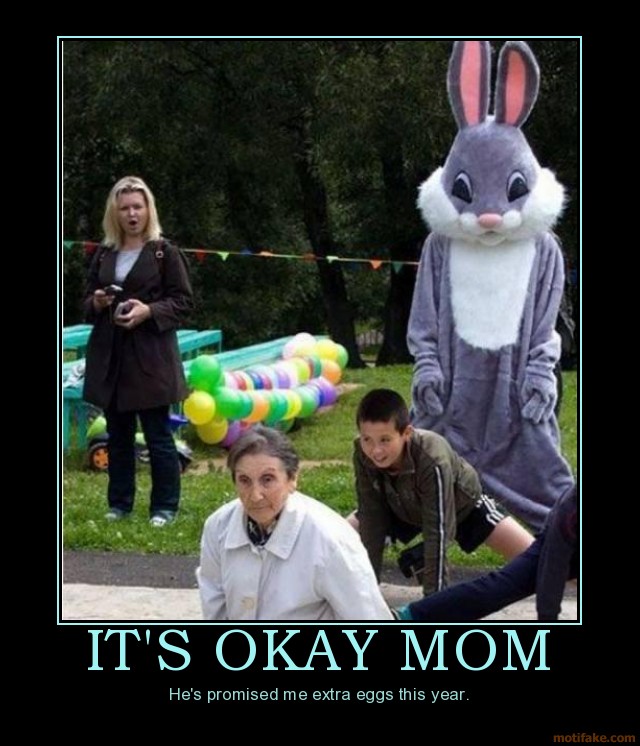 It's Okay Mom Funny Easter Poster
