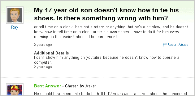 My 17 Year Old Son Doesn't Know How To Tie His  Shoes Funny Yahoo Question Answer Image