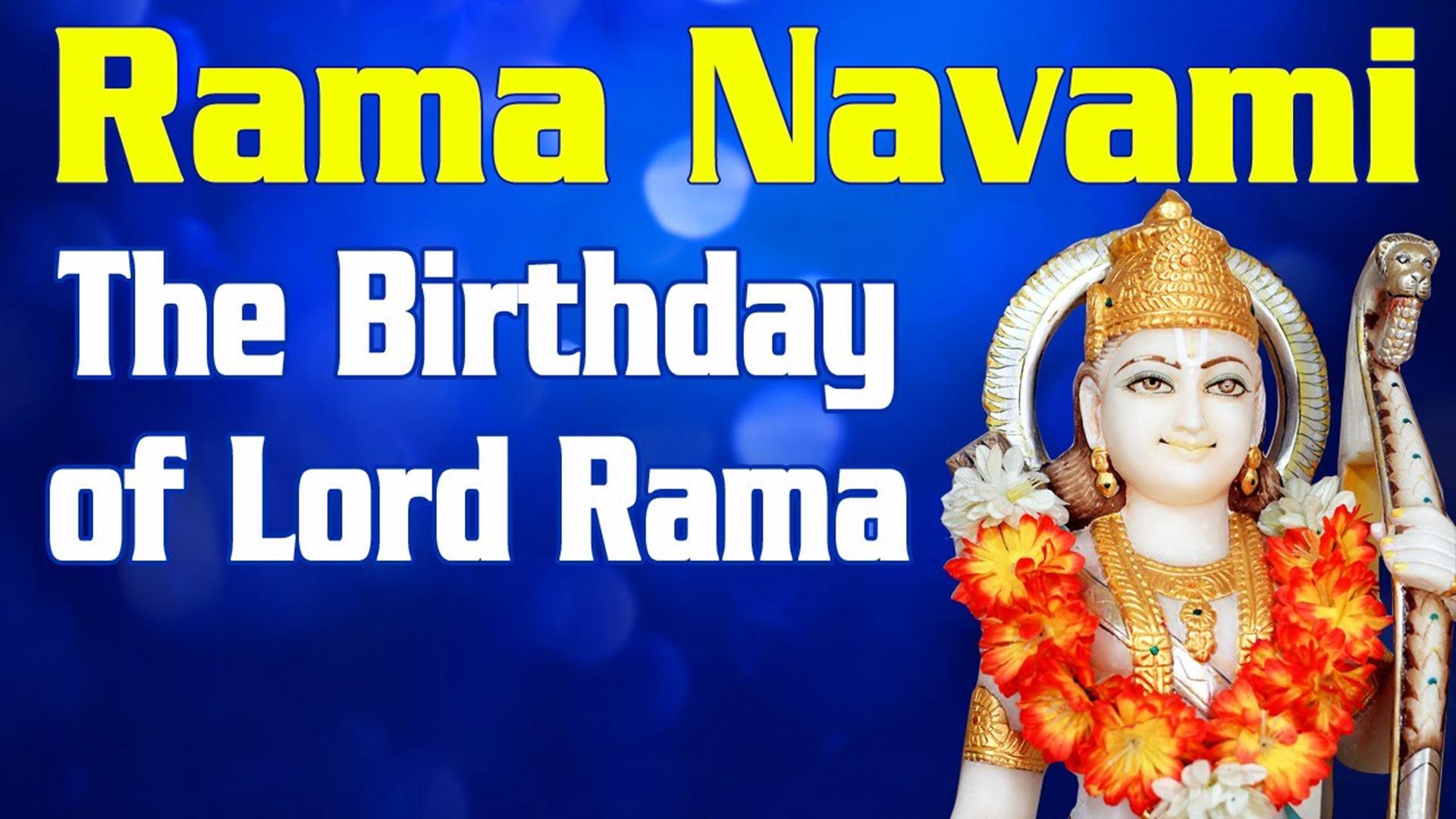 Rama Navami The Birthday Of Lord  Rama