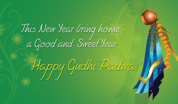 This New Year Bring Home A Good And Sweet Year Happy Gudi Padwa