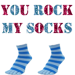 You Rock My Socks Animated Picture