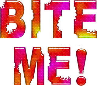 Bite Me Colorful Text Picture