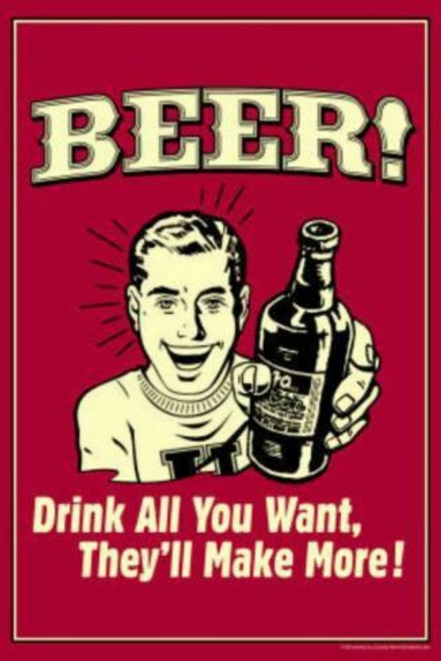 Drink All You Want They Will Make More Funny Beer Image