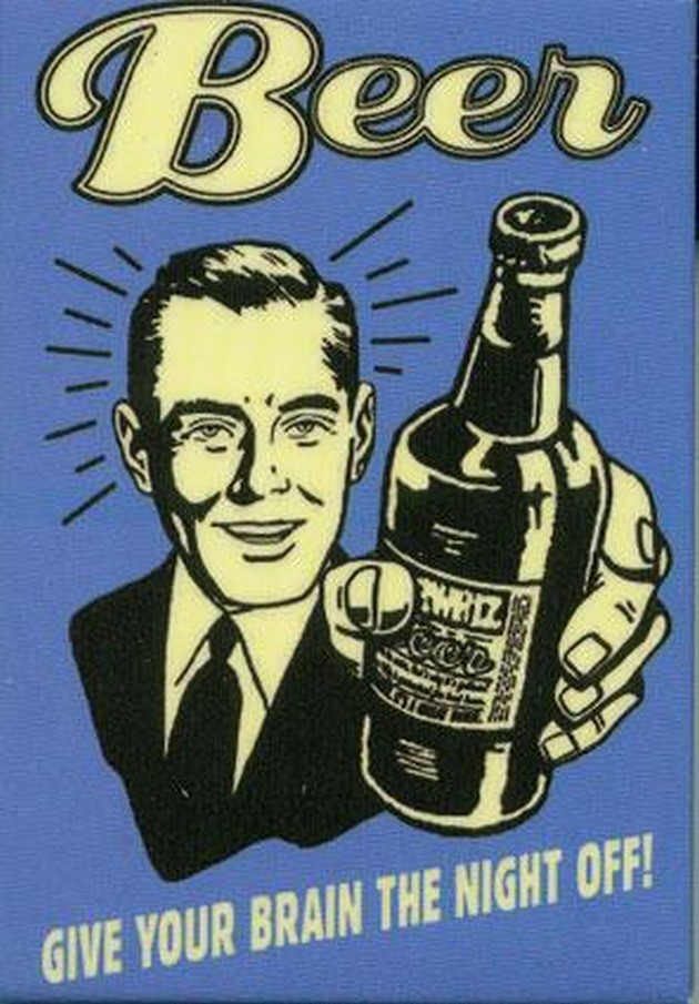 Give Your Brain The Night Off Funny Beer Image