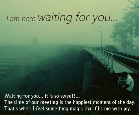 I Am Here Waiting For You