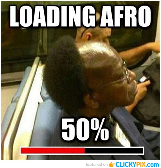Loading Afro Funny Random Meme