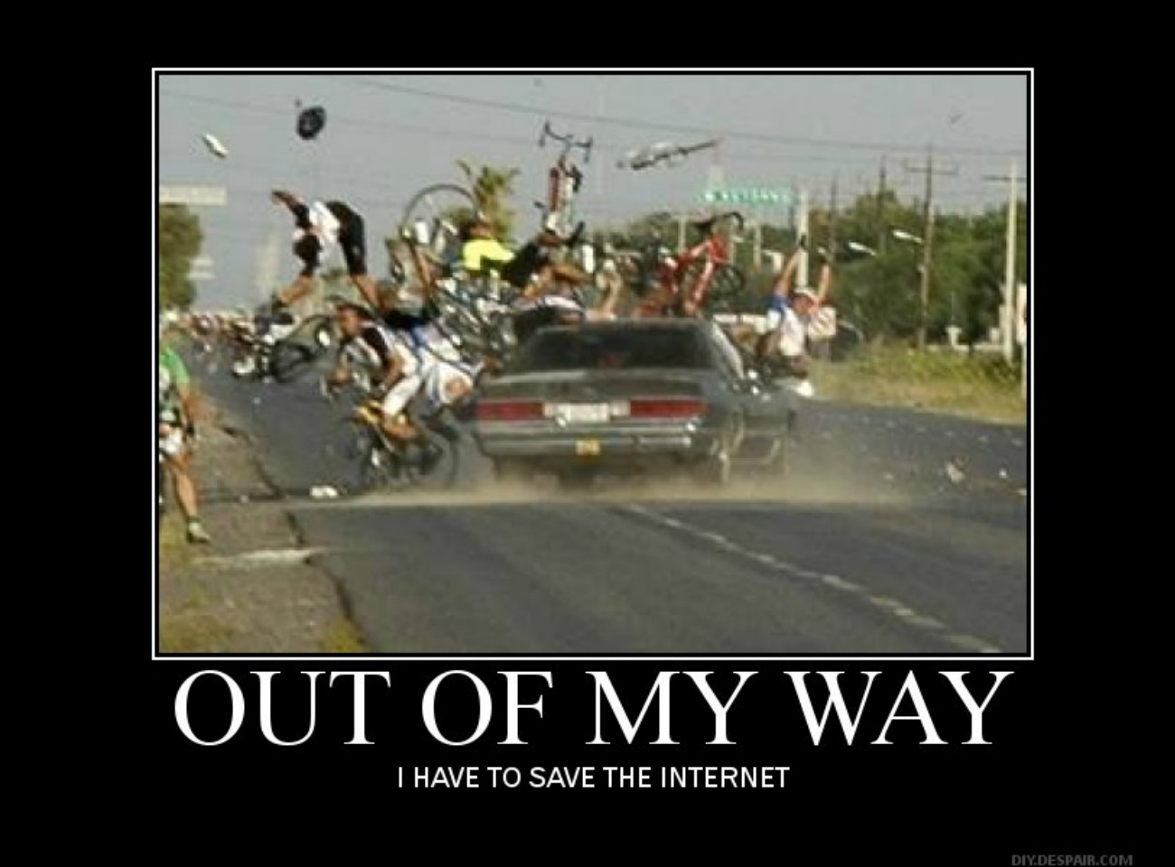 Out Of My Way I Have To Save The Internet Funny Random Poster