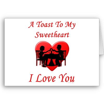 A Toast To My Sweetheart I Love You Card