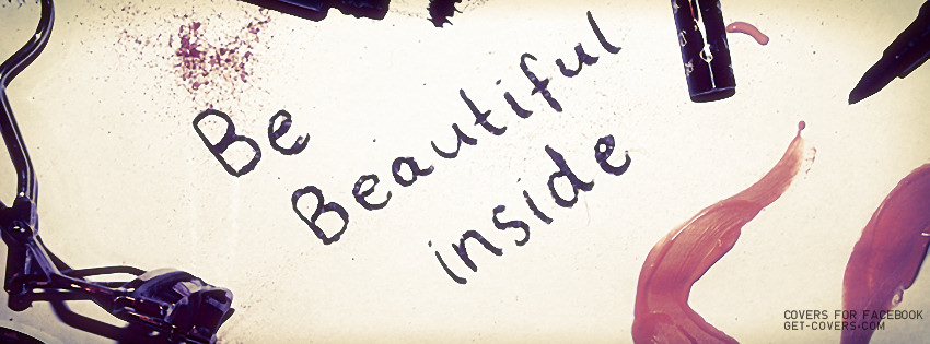 Be Beautiful Inside Facebook Cover Photo