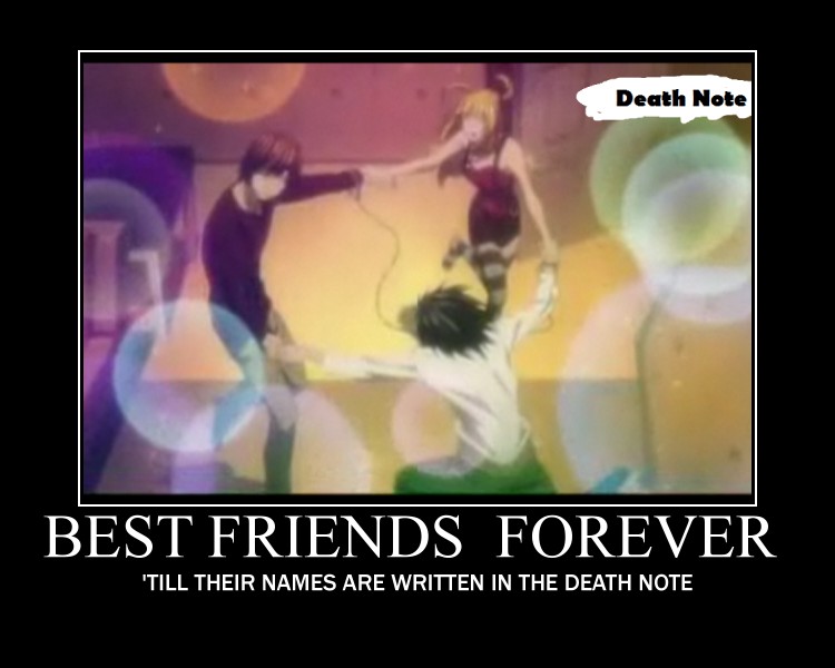 Best Friends Forever Till Their Names Are Written In The Death Note