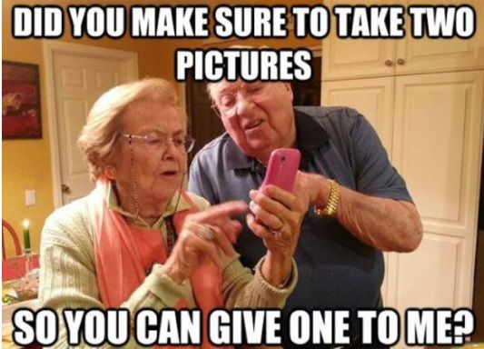 Did You Make Sure To Take Two Pictures Funny Parents Meme