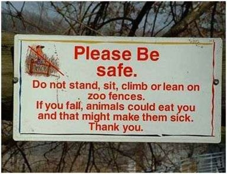 Do Not Stand Sit Climb Or Lean On Zoo Fences Funny Safety Picture