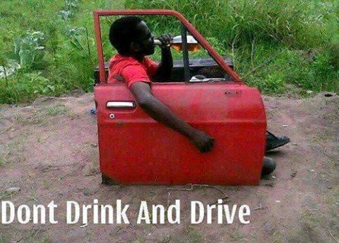 Don’t Drink And Drive Funny Picture
