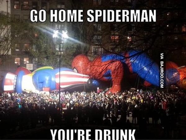 Go Home Spiderman You Are Drunk Funny Image