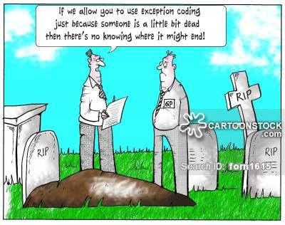 If We Allow You To Use exception Coding Just Because Some Is Little Bit Dead Then There's No Knowing where It Might End Funny Graveyard Image