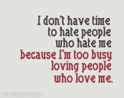 I’m Too Busy Loving People Who Love Me